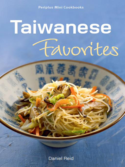 Title details for Mini Taiwanese Favorites by Daniel Reid - Available
